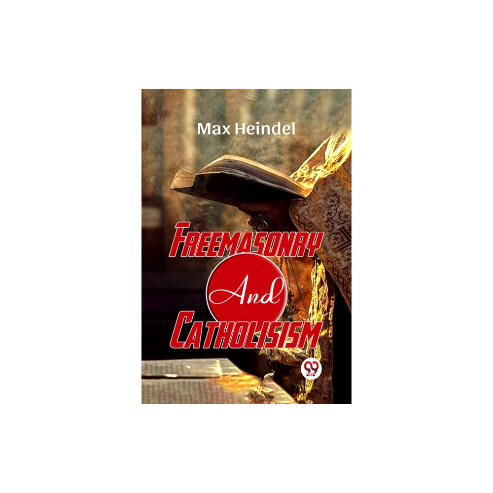Produktbild för Freemasonry and Catholicism (häftad, eng)