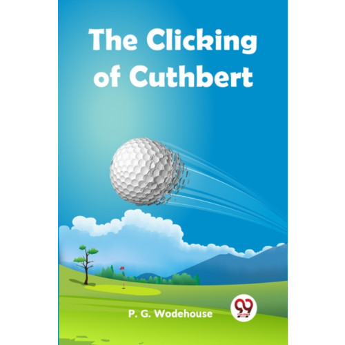 Double 9 Books LLP The Clicking of Cuthbert (Edition2023) (häftad, eng)