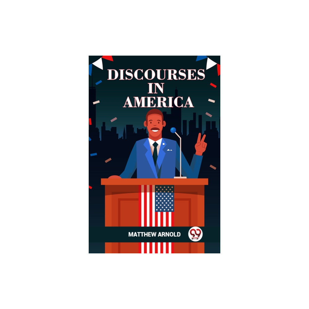 Produktbild för DISCOURSES IN AMERICA (Edition2023) (häftad, eng)