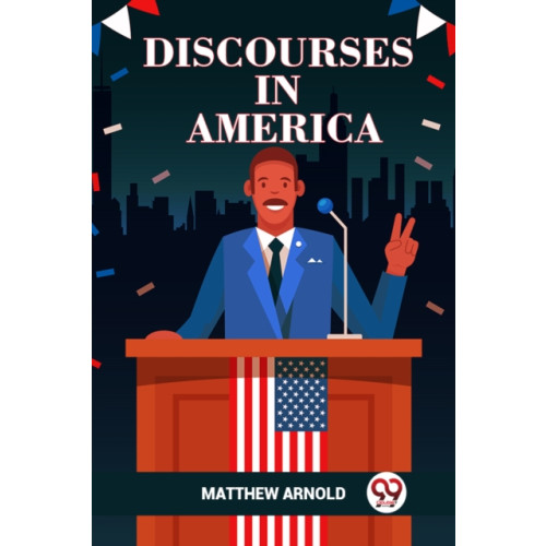 Double 9 Books LLP DISCOURSES IN AMERICA (Edition2023) (häftad, eng)