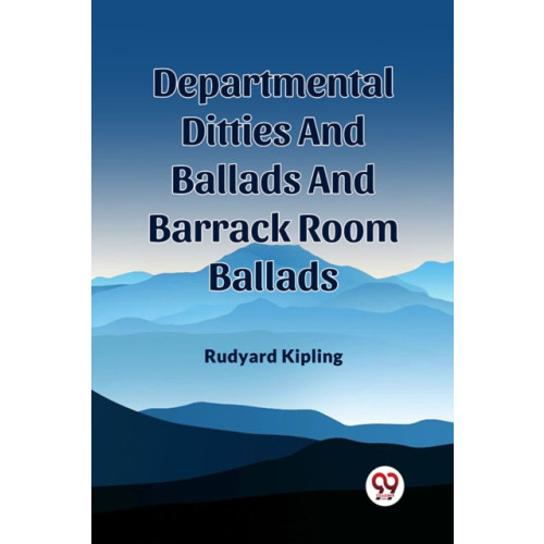 Double 9 Books LLP Departmental Ditties And Ballads And Barrack Room Ballads (häftad, eng)