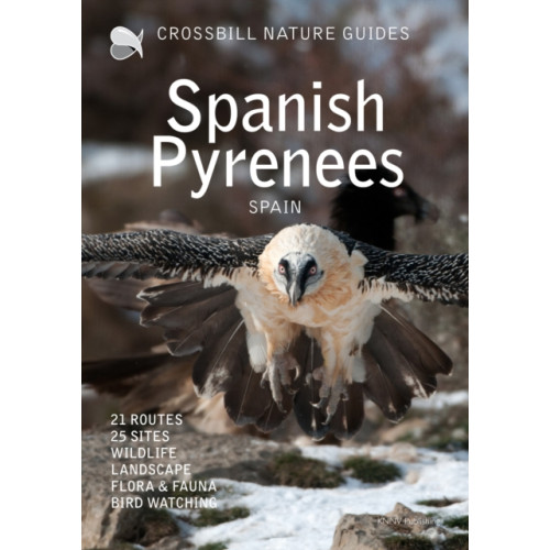 Crossbill Guides Foundation Crossbill Nature Guide Spanish Pyrenees (häftad, eng)