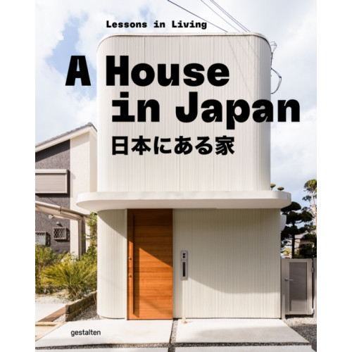 Die Gestalten Verlag A House in Japan (inbunden, eng)