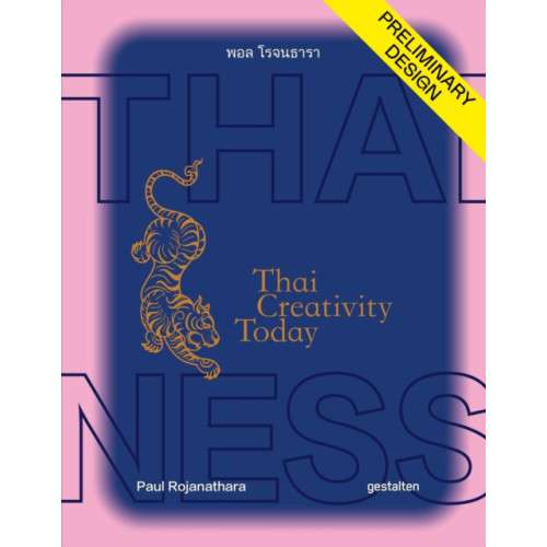Die Gestalten Verlag Thainess (inbunden, eng)
