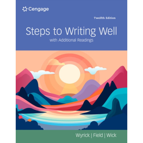 Cengage Learning, Inc Steps to Writing Well with Additional Readings (häftad, eng)