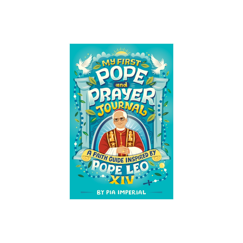 Produktbild för My First Pope and Prayer Journal: A Faith Guide Inspired by Pope Leo XIV (häftad, eng)