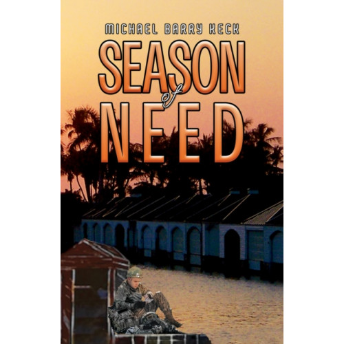 Austin Macauley Publishers LLC Season of Need (inbunden, eng)
