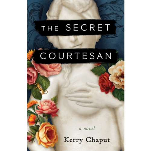 She Writes Press The Secret Courtesan (häftad, eng)