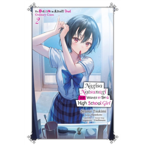 Little, Brown & Company Nagisa Natsunagi Still Wants to Be a High School Girl, Vol. 2 (light novel) (häftad, eng)