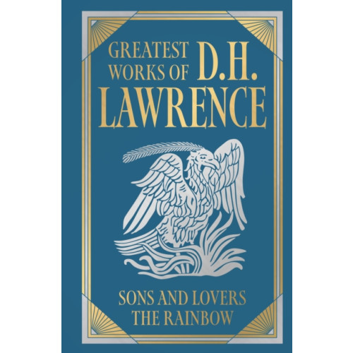 Prakash Books India Private Limited Greatest Works of D.H. Lawrence (Sons and Lovers, The Rainbow) (inbunden, eng)