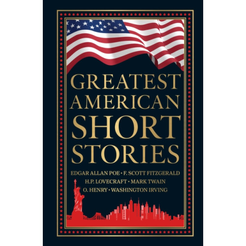 Prakash Books India Private Limited Greatest American Short Stories (Deluxe Hardbound Edition) (inbunden, eng)