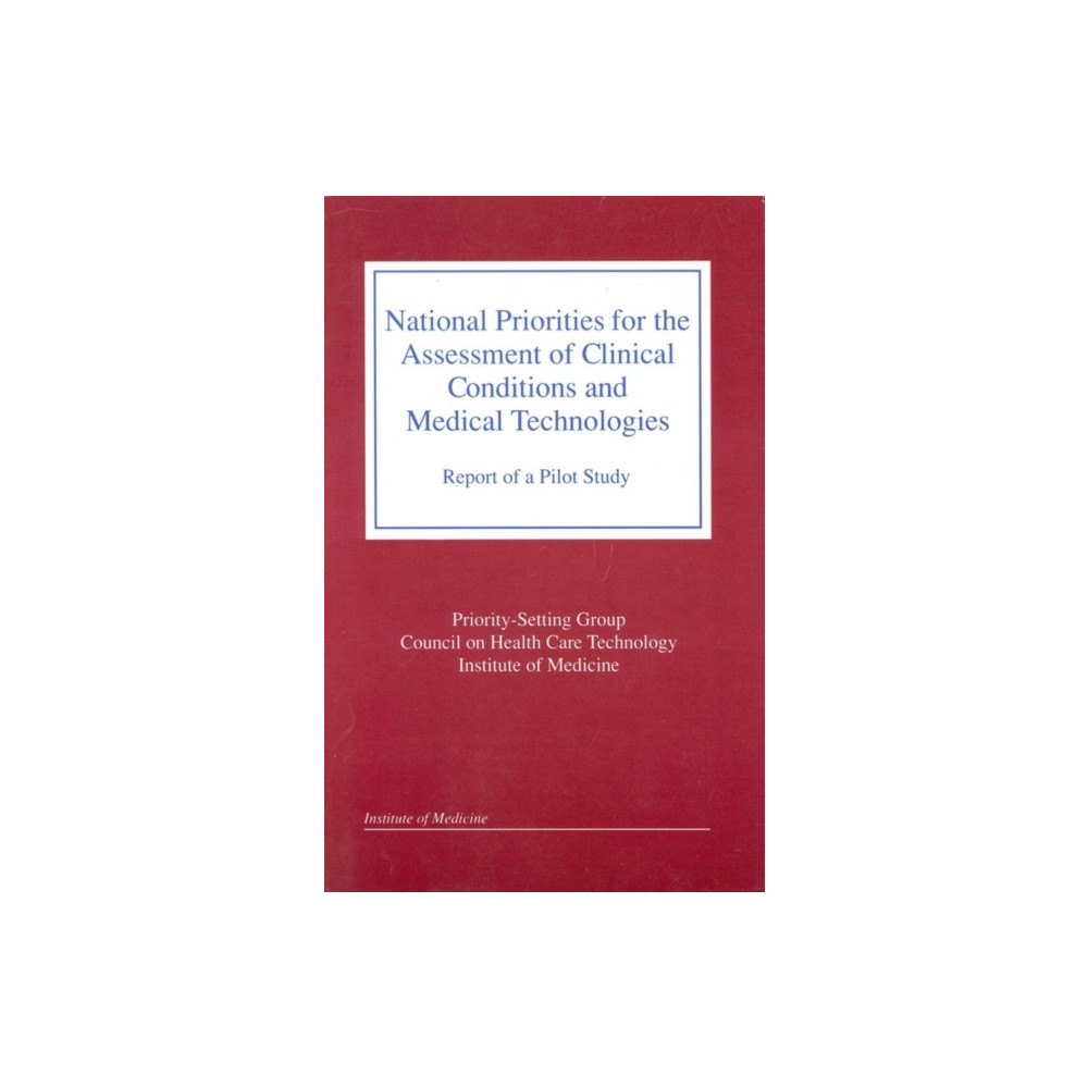 Produktbild för National Priorities for the Assessment of Clinical Conditions and Medical Technologies (häftad, eng)