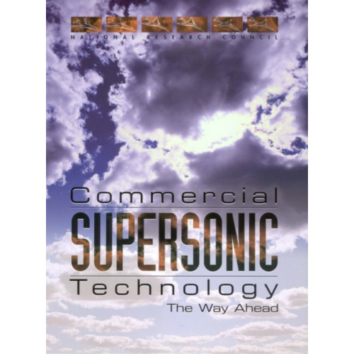 National Academies Press Commercial Supersonic Technology (häftad, eng)