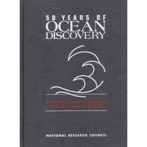 National Academies Press 50 Years of Ocean Discovery (inbunden, eng)