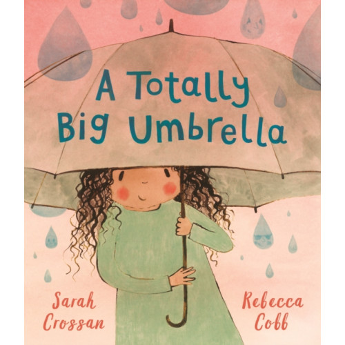 Walker Books Ltd A Totally Big Umbrella (inbunden, eng)
