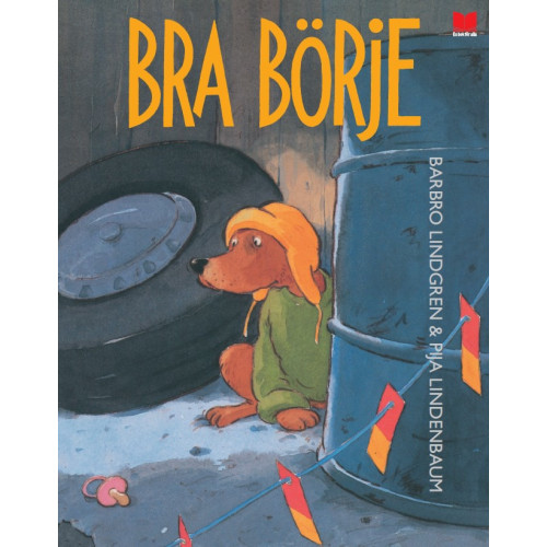 Barbro Lindgren Bra Börje (inbunden)