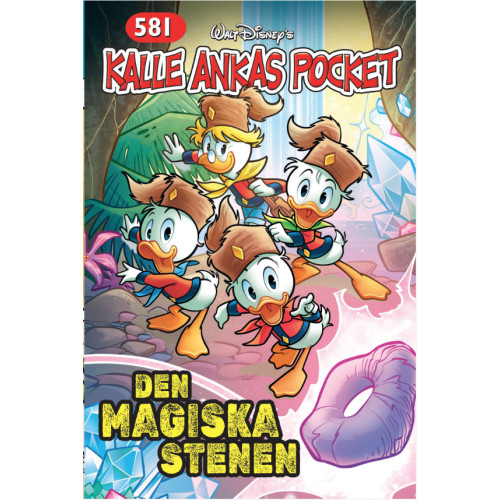 Egmont Story House Kalle Ankas pocket 581. Den magiska stenen (häftad)