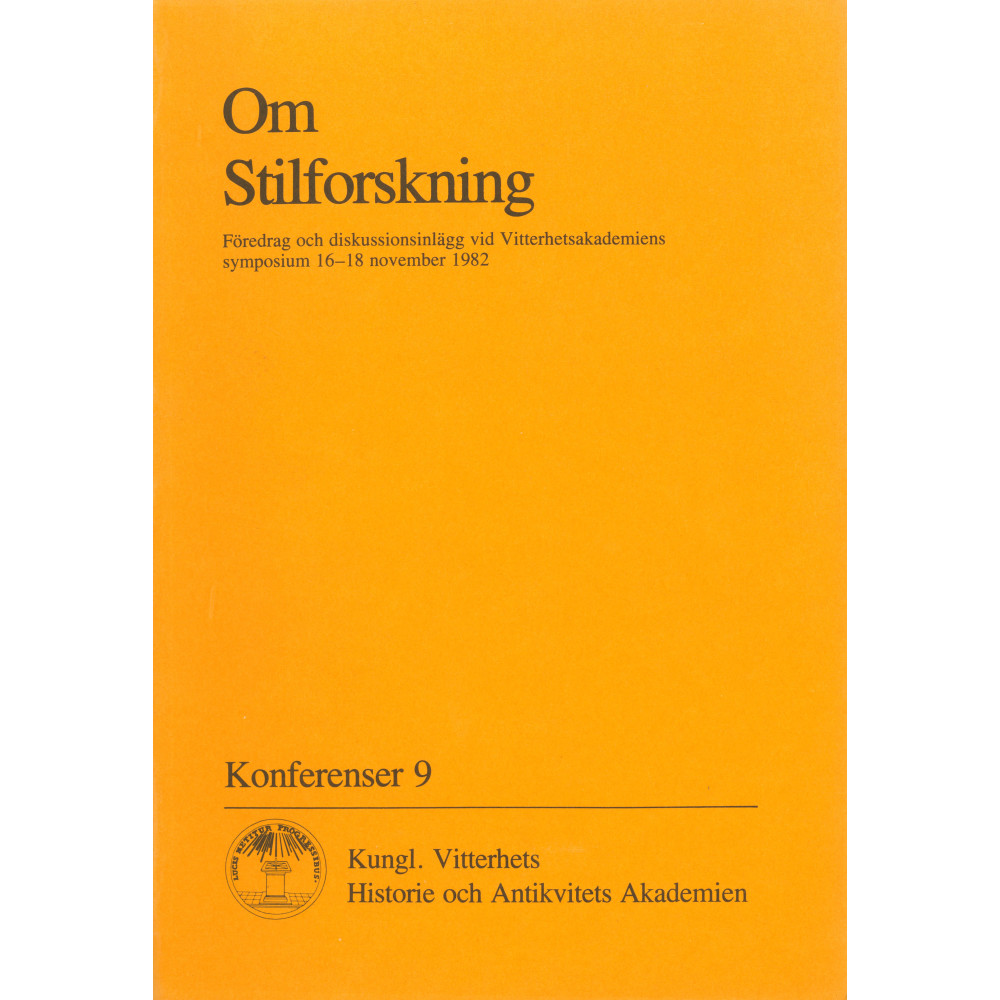 Produktbild för Om Stilforskning : Föredrag och diskussionsinlägg vid Vitterhetsakademiens symposium 16-18 november 1982 (häftad)