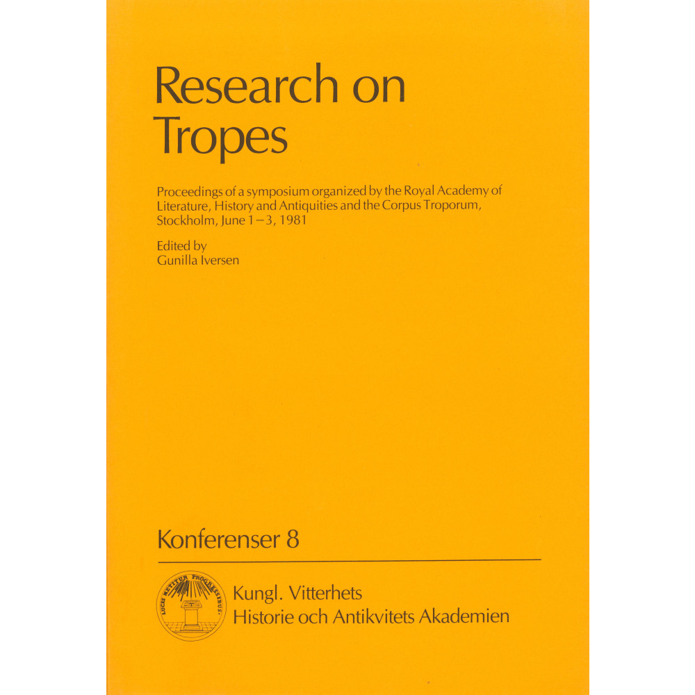 Produktbild för Research on Tropes : Proceedings of a symposium organized by the Royal Academy of Literature, History and Antiquities and the Corpus Troporum, Stockholm, June 1-3, 1981 (häftad, eng)