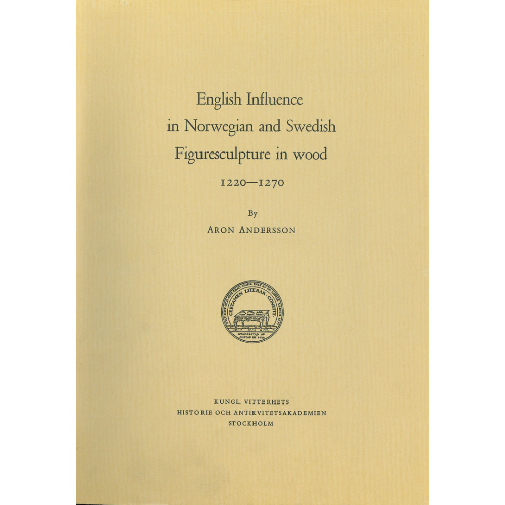 Produktbild för English Influence in Norwegian and Swedish Figuresculpture in wood 1220-1270 (häftad)