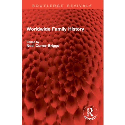 Taylor & francis ltd Worldwide Family History (häftad, eng)