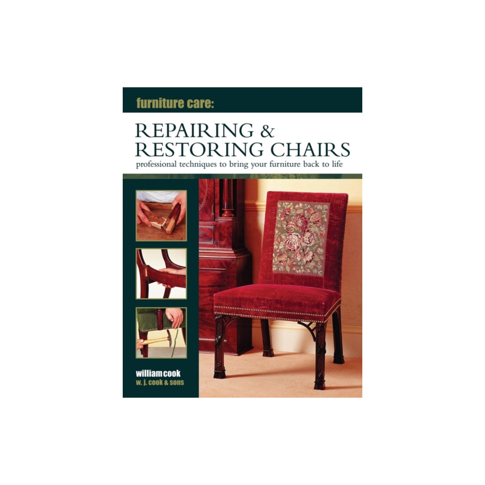 Produktbild för Furniture Care: Repairing & Restoring Chairs (inbunden, eng)