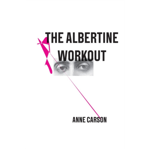 New Directions Publishing Corporation The Albertine Workout (häftad, eng)