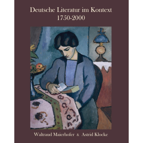 Focus Publishing/R Pullins & Co Deutsche Literatur im Kontext 1750-2000 (häftad, eng)