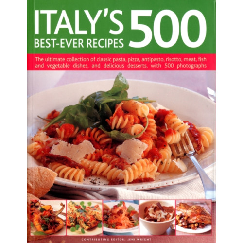 Anness publishing Italy's 500 Best-ever Recipes (häftad, eng)