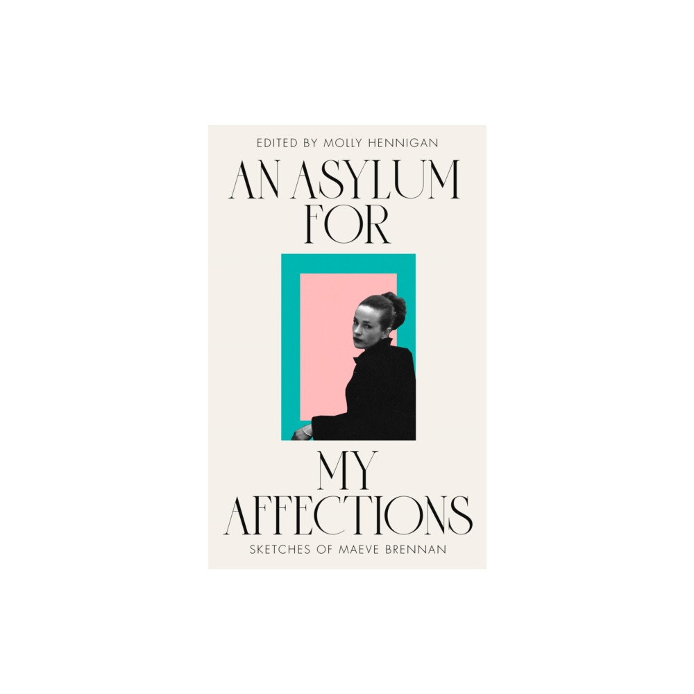 Produktbild för AN ASYLUM FOR MY AFFECTIONS (häftad, eng)