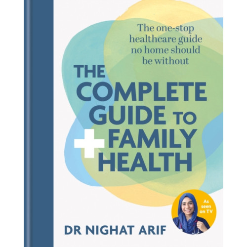 Octopus publishing group The Complete Guide to Family Health (inbunden, eng)