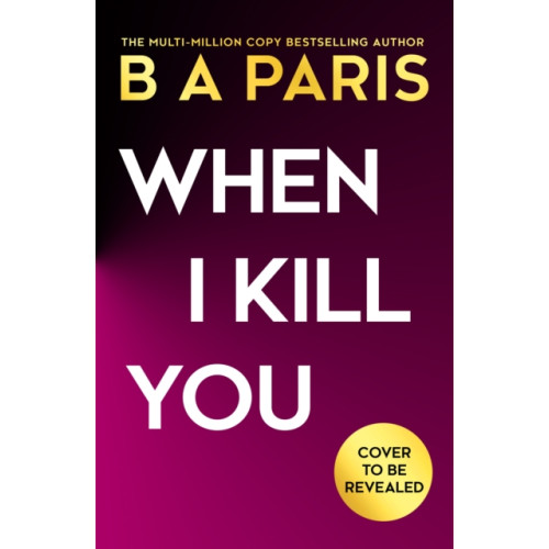 HarperCollins Publishers When I Kill You (inbunden, eng)