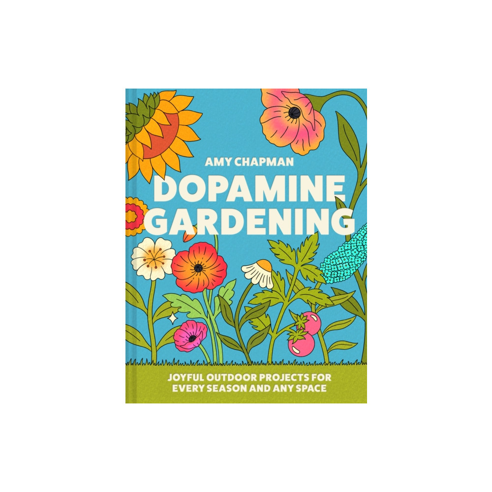 Produktbild för Dopamine Gardening (inbunden, eng)