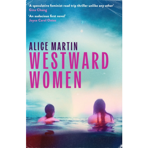 Little, Brown Book Group Westward Women (häftad, eng)