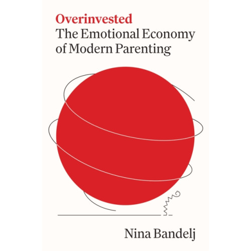 Princeton University Press Overinvested (inbunden, eng)