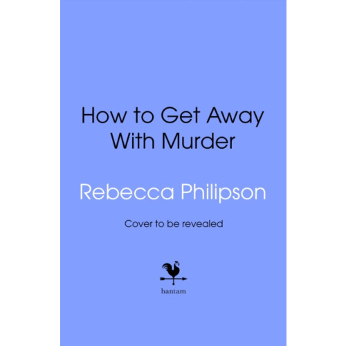 Transworld publishers ltd How to Get Away with Murder (inbunden, eng)
