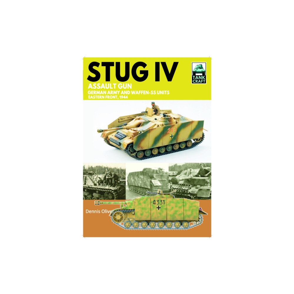 Produktbild för Tank Craft 47 Stug IV Assault Gun German Army and Waffen-SS Units (häftad, eng)