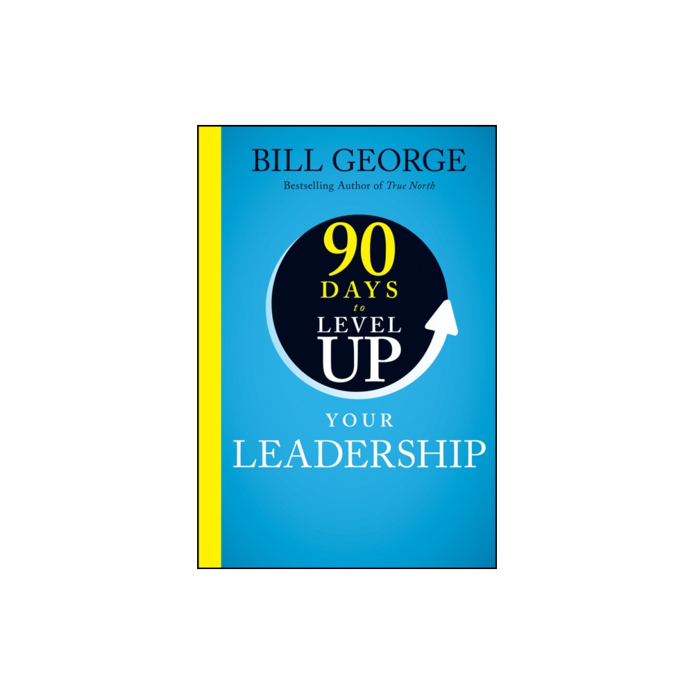 Produktbild för 90 Days to Level Up Your Leadership (inbunden, eng)