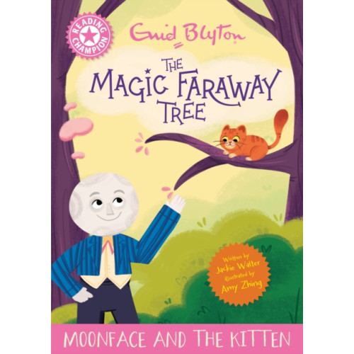Hachette Children's Group Reading Champion: Magic Faraway Tree: Moonface and the Kitten (häftad, eng)