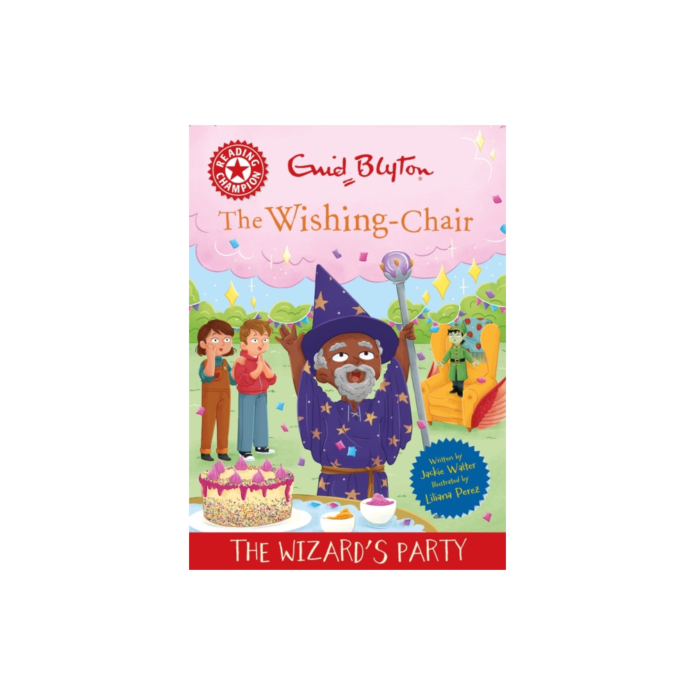 Produktbild för Reading Champion: The Wishing-Chair: The Wizard's Party (inbunden, eng)
