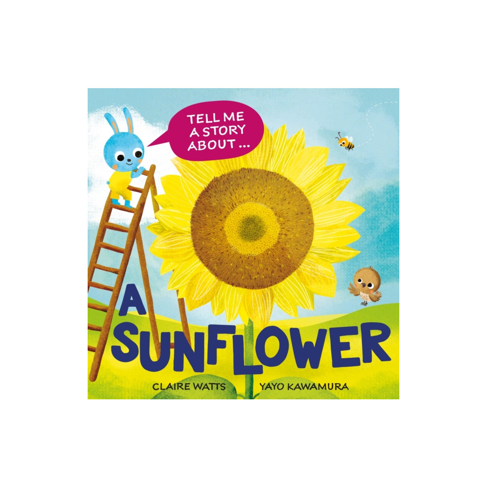 Produktbild för Tell Me a Story About: A Sunflower (inbunden, eng)