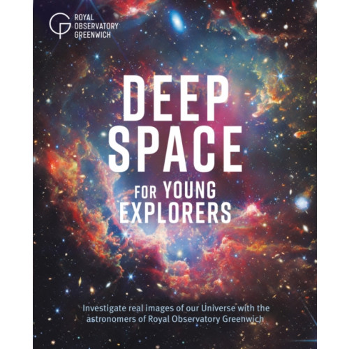 Hachette Children's Group Deep Space for Young Explorers (inbunden, eng)
