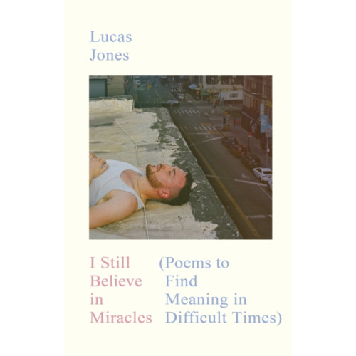 Ebury Publishing I Still Believe in Miracles (inbunden, eng)