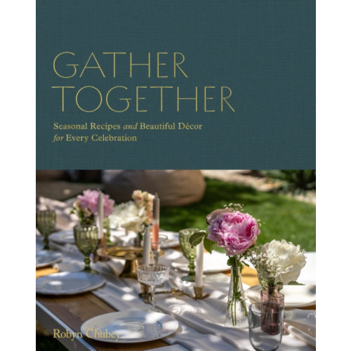 Quarto Publishing Group USA Inc Gather Together (inbunden, eng)