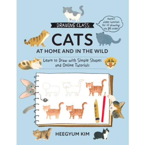 Quarto Publishing Group USA Inc Drawing Class: Cats at Home and in the Wild (häftad, eng)