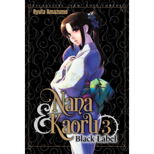 Denpa Books Nana & Kaoru: Black Label, Volume 3 (häftad, eng)