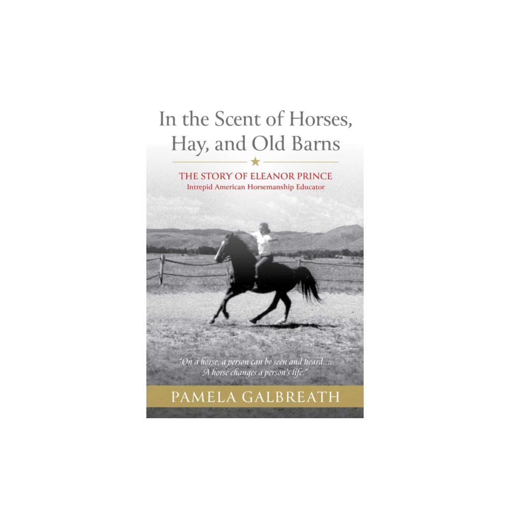 Produktbild för In the Scent of Horses, Hay, and Old Barns (häftad, eng)