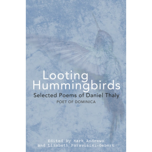 Papillote Press Looting Hummingbirds (häftad, eng)