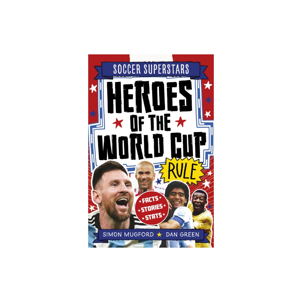 Produktbild för Football Superstars: Heroes of the World Cup Rule (häftad, eng)