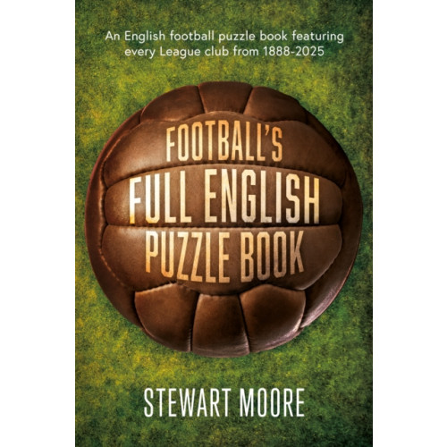 Troubador Publishing Football's Full English Puzzle Book (häftad, eng)